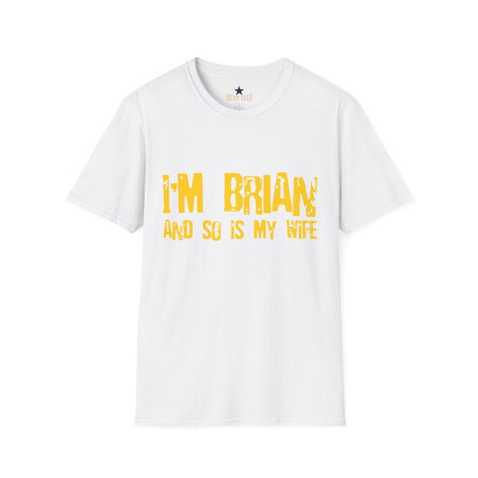 Revotees Im Brian and So Is My Wife Funny Couples Name Shirt T-Shirt - alternate view 2