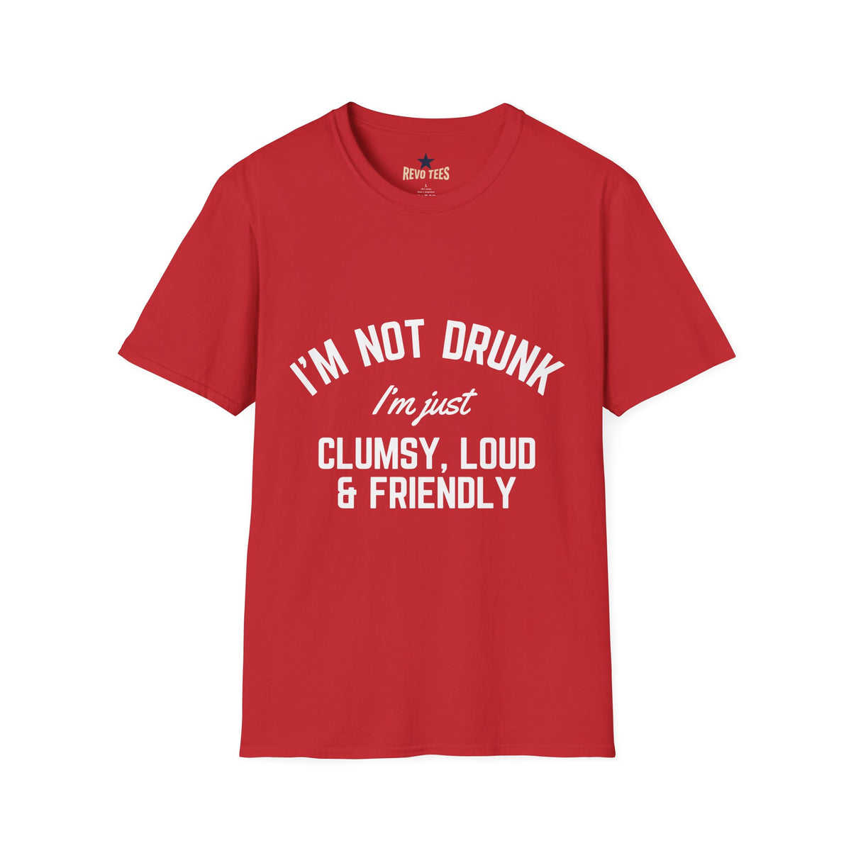 Revotees Im Not Drunk Unisex Softstyle T-Shirt - alternate view 9