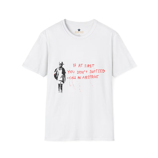 Revotees Banksy If at First You Don T Succeed Call an Airstrike Graphic T-Shirt - alternate view 2