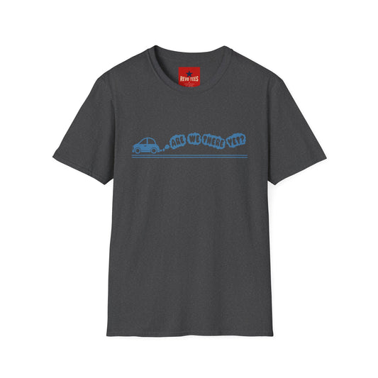 Are We There Yet? Road Trip T-Shirt