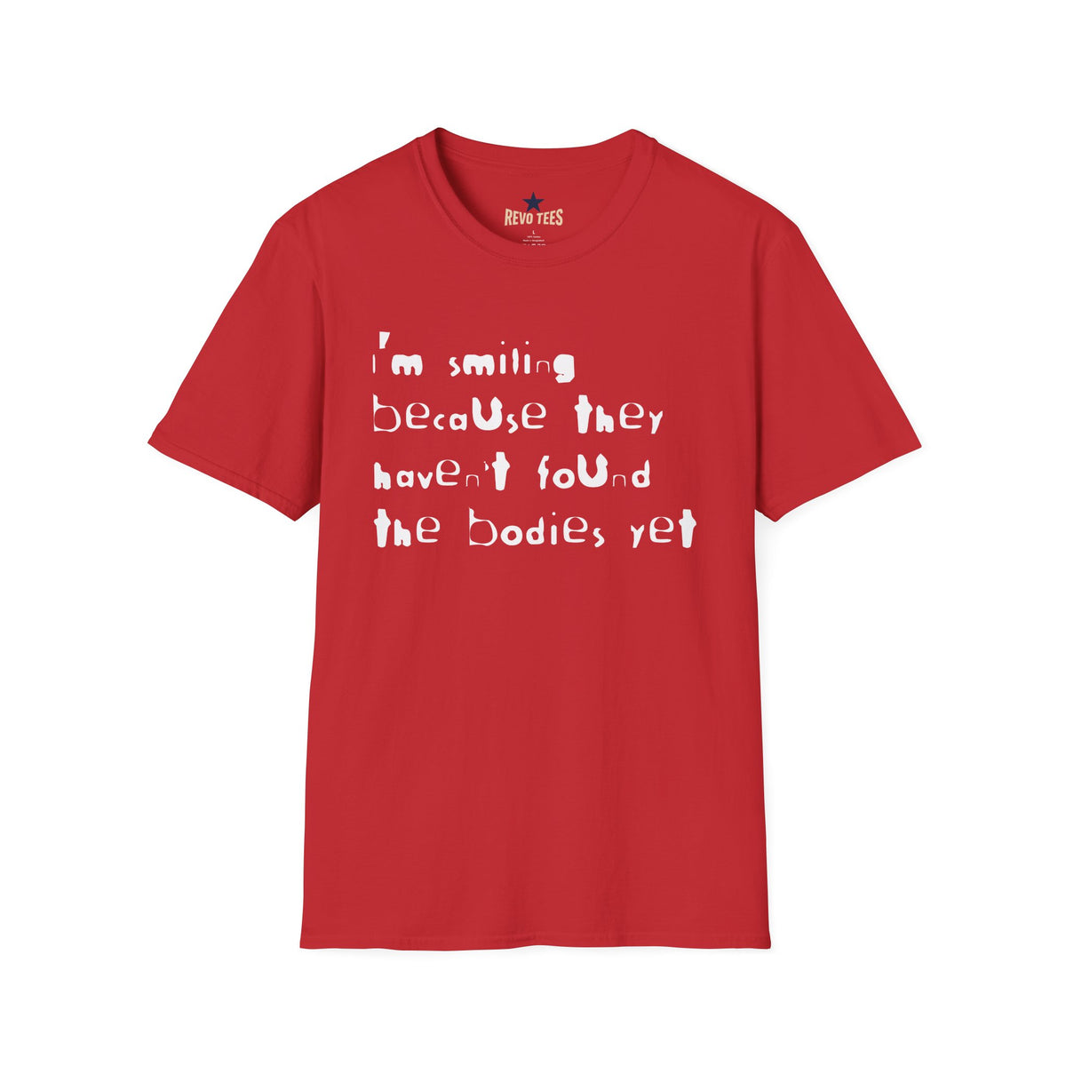 Revotees They Havent Found the Bodies Unisex Softstyle T-Shirt - alternate view 8