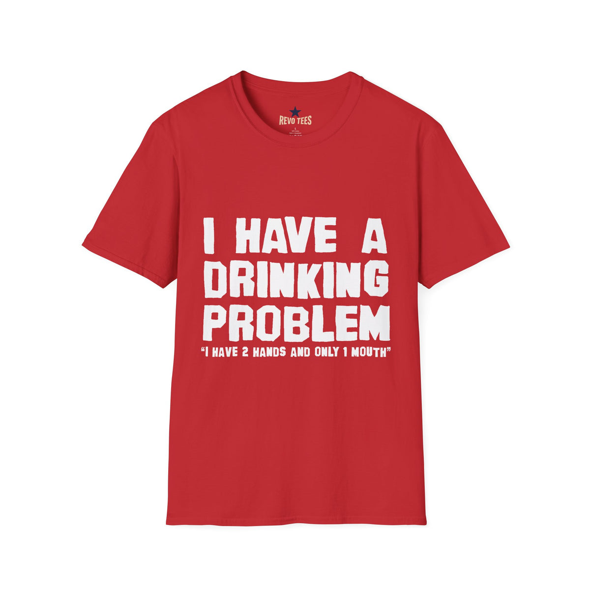 Revotees I Have a Drinking Problem Unisex Softstyle T-Shirt - alternate view 9