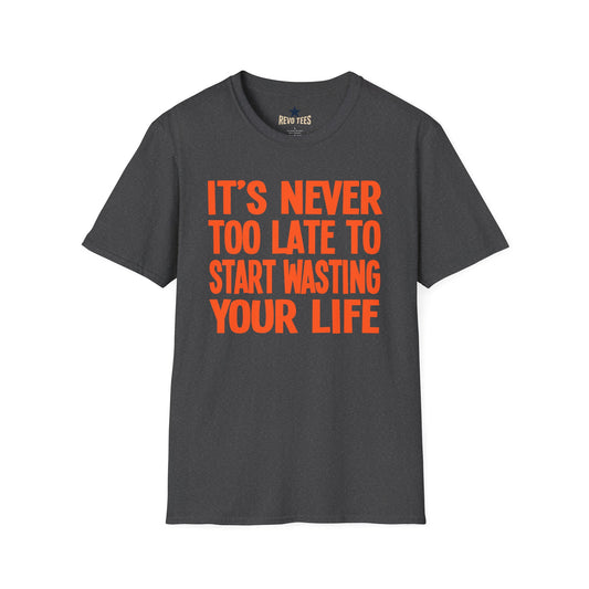 Revotees Its Never to Late Unisex Softstyle T-Shirt - alternate view 2