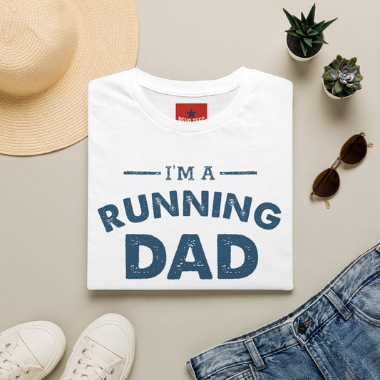 Running Dad T-Shirt — "I’m a Running Dad" Funny Athletic Father’s Tee