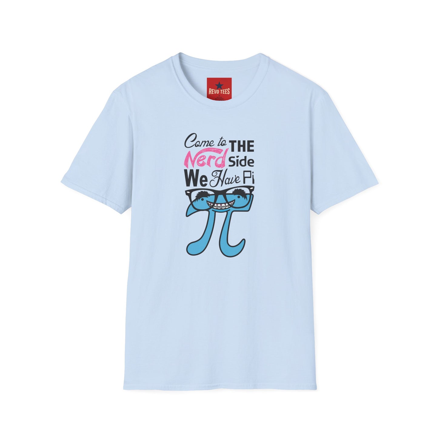 Nerd Side Pi T-Shirt — "Come to the Nerd Side We Have Pi" Math Graphic Tee