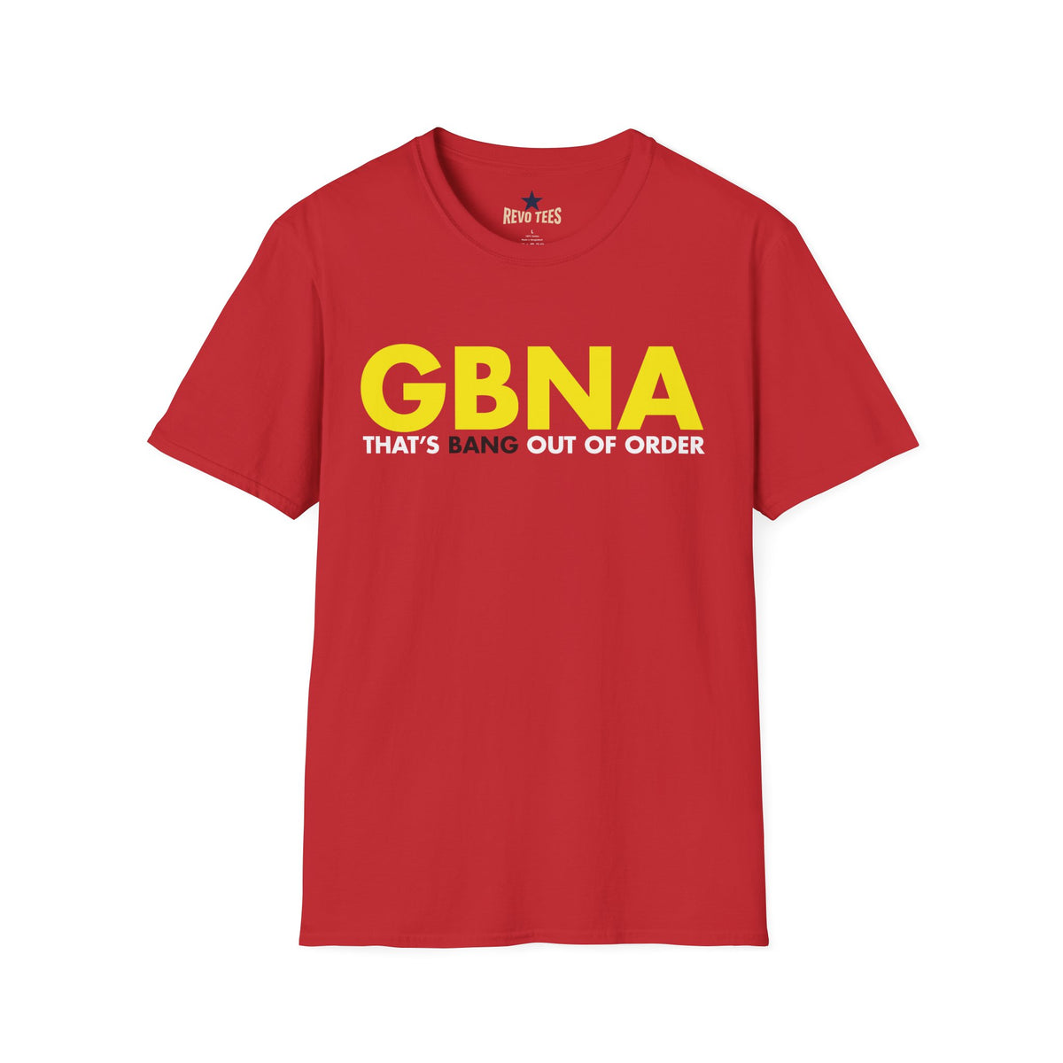 Revotees Gbna That S Bang Out of Order Retro Bold Graphic T-Shirt - alternate view 6