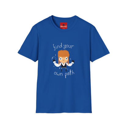 Find Your Own Path T-Shirt — Inspirational Adventure Graphic Tee