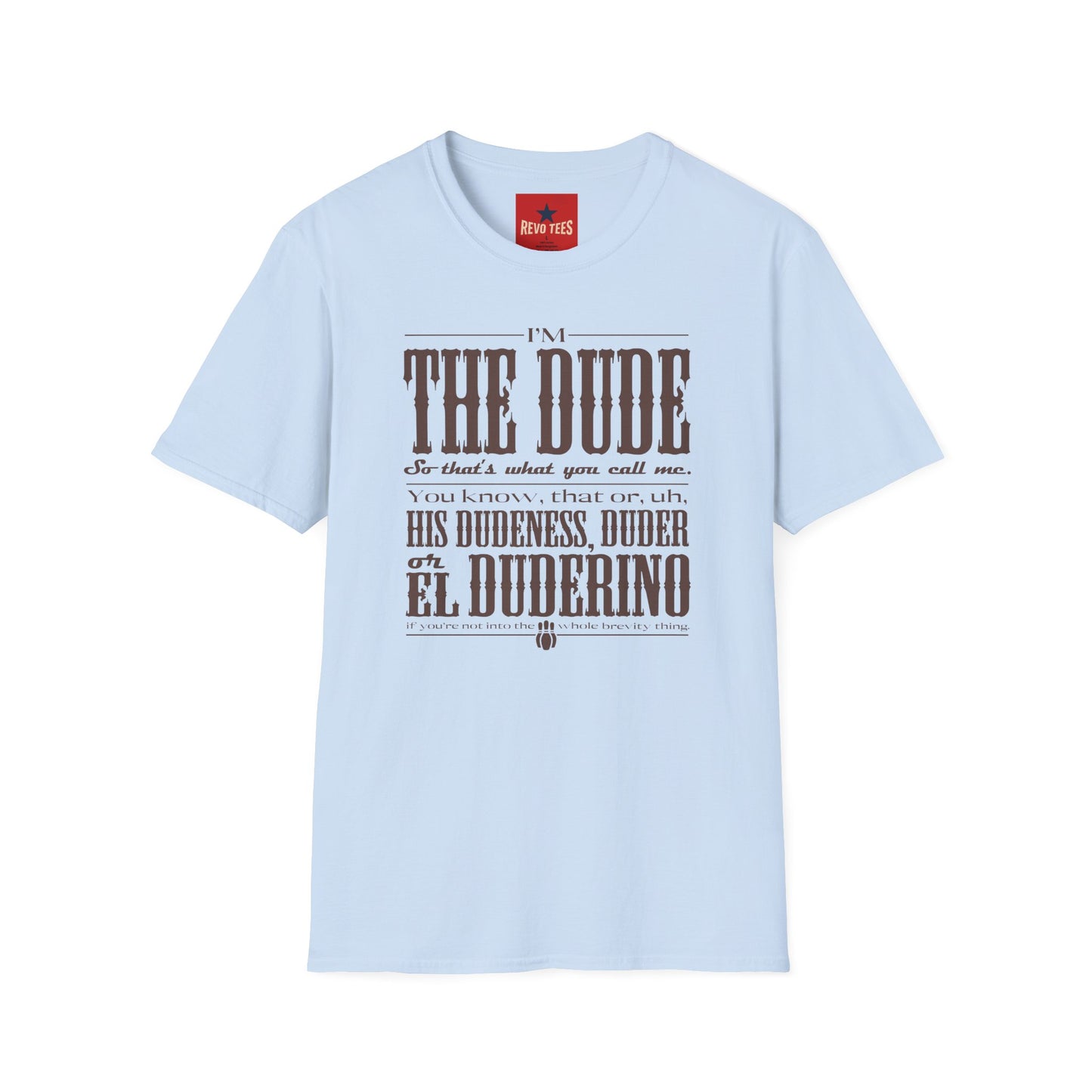 The Dude Graphic T-Shirt — "I’m The Dude" Vintage Typography Tee