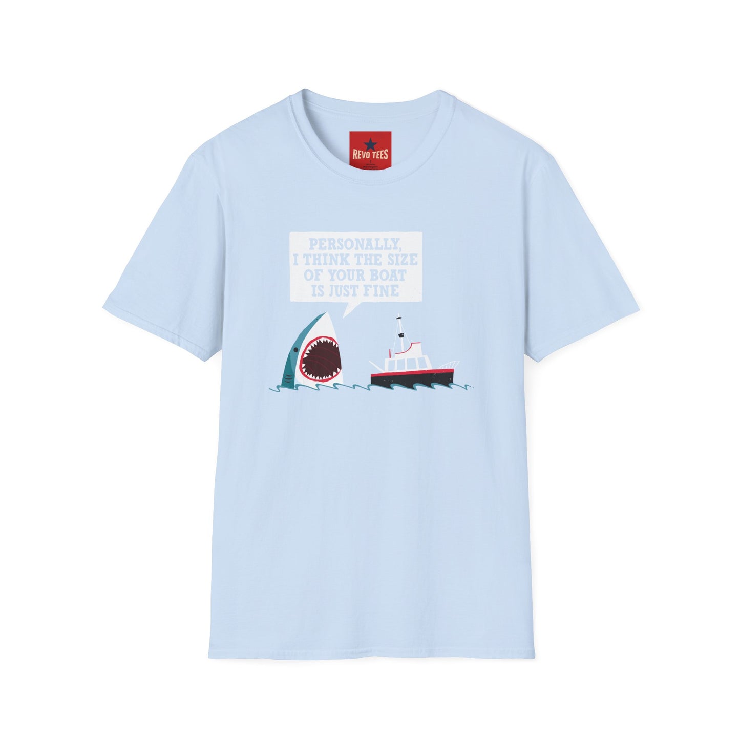Shark Joke T-Shirt — "Personally, I Think the Size of Your Boat Is Just Fine" Graphic Tee