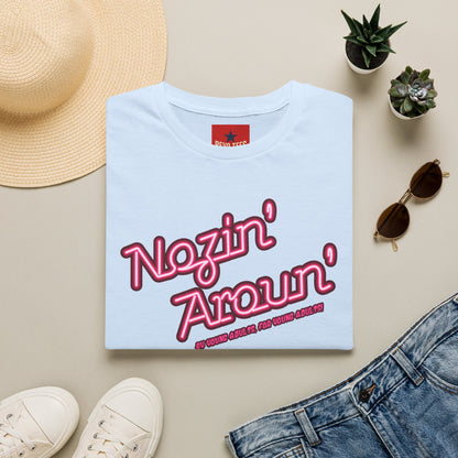 Nozin' Aroun' T‑Shirt — Retro Pink Script Casual Tee