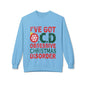 "I've Got O.C.D. Obsessive Christmas Disorder" Holiday Crewneck Sweatshirt
