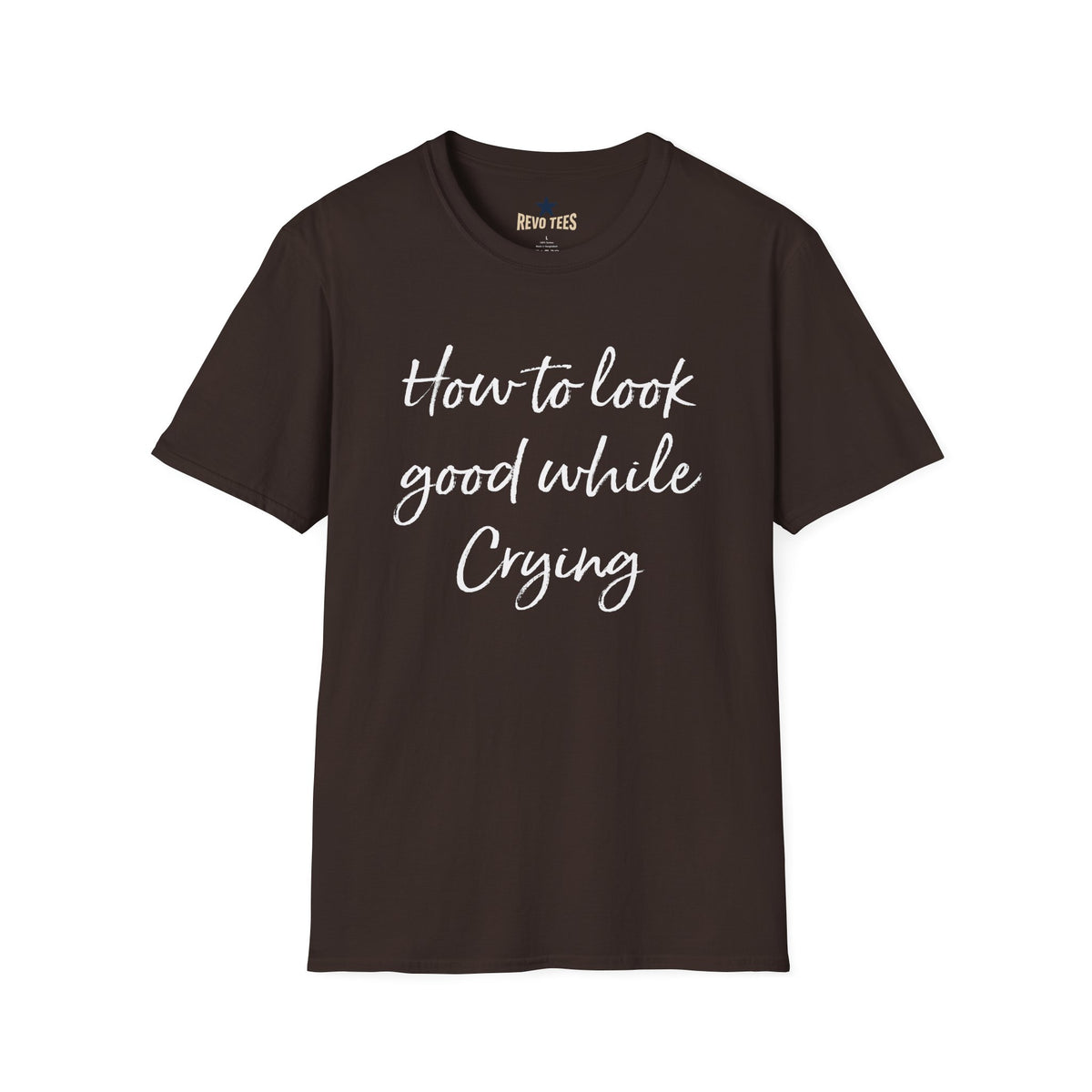 Revotees How to Look Good While Crying Unisex Softstyle T-Shirt - alternate view 4