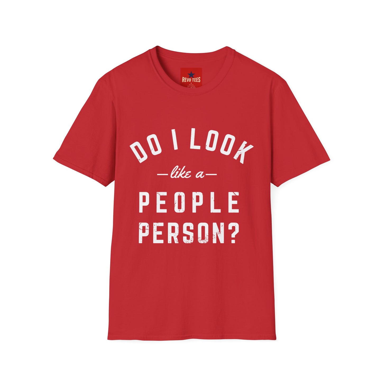 Do I Look Like A People Person - Unisex Softstyle T-Shirt