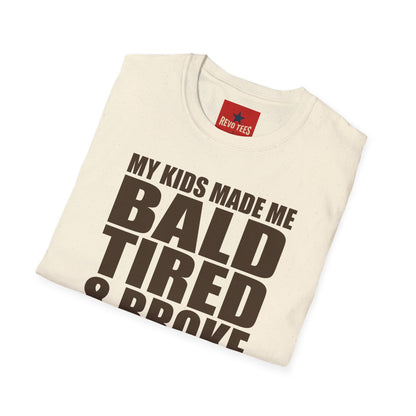 Bald, Tired & Broke T-Shirt — Funny Mom/Dad Parenting Tee