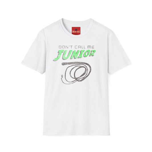 Don't Call Me Junior T-Shirt — Retro Graphic Tee with Green Script