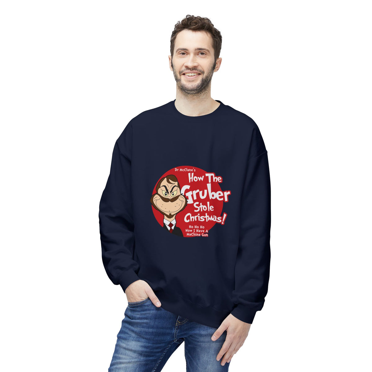 How The Gruber Stole Christmas Crewneck Sweatshirt