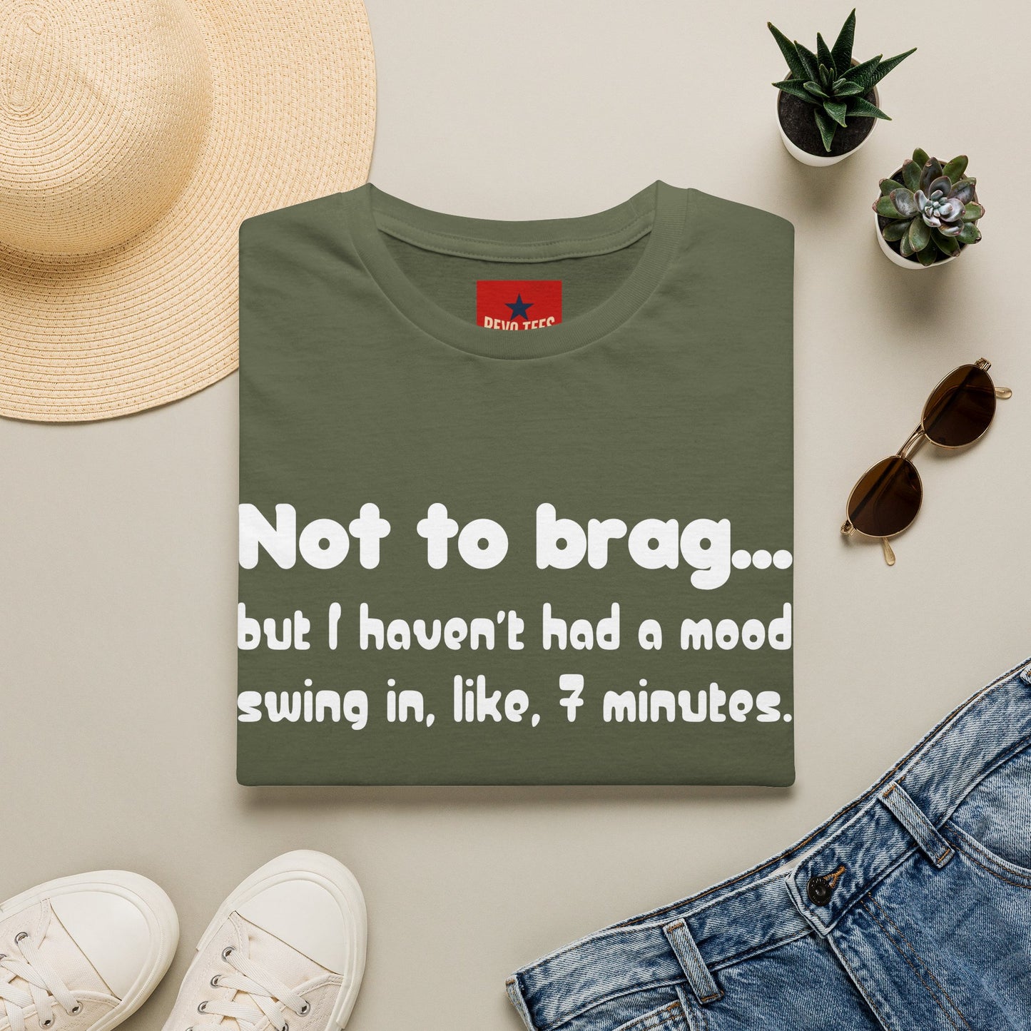 Mood Swing Tee — “Not to brag… but I haven’t had a mood swing in, like, 7 minutes.”