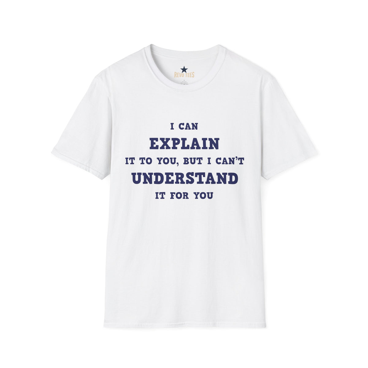 Revotees I Can Explain Unisex Softstyle T-Shirt - alternate view 3