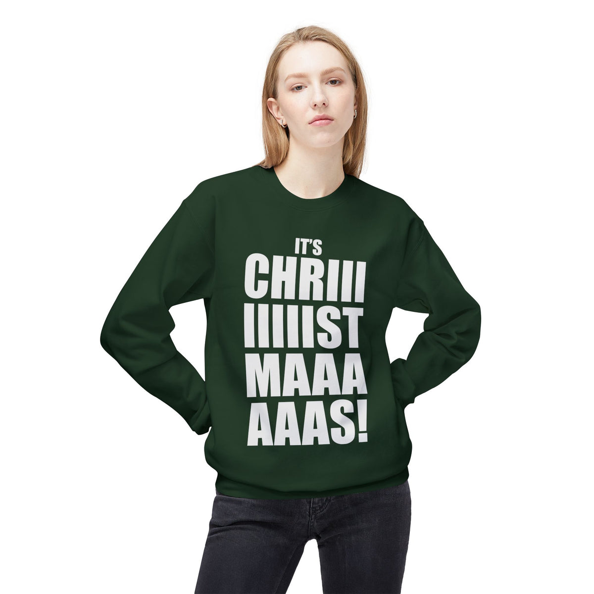 Christmas Shoutout Crewneck Sweatshirt — "It's Chriiistmaaaaas!" Holiday Graphic