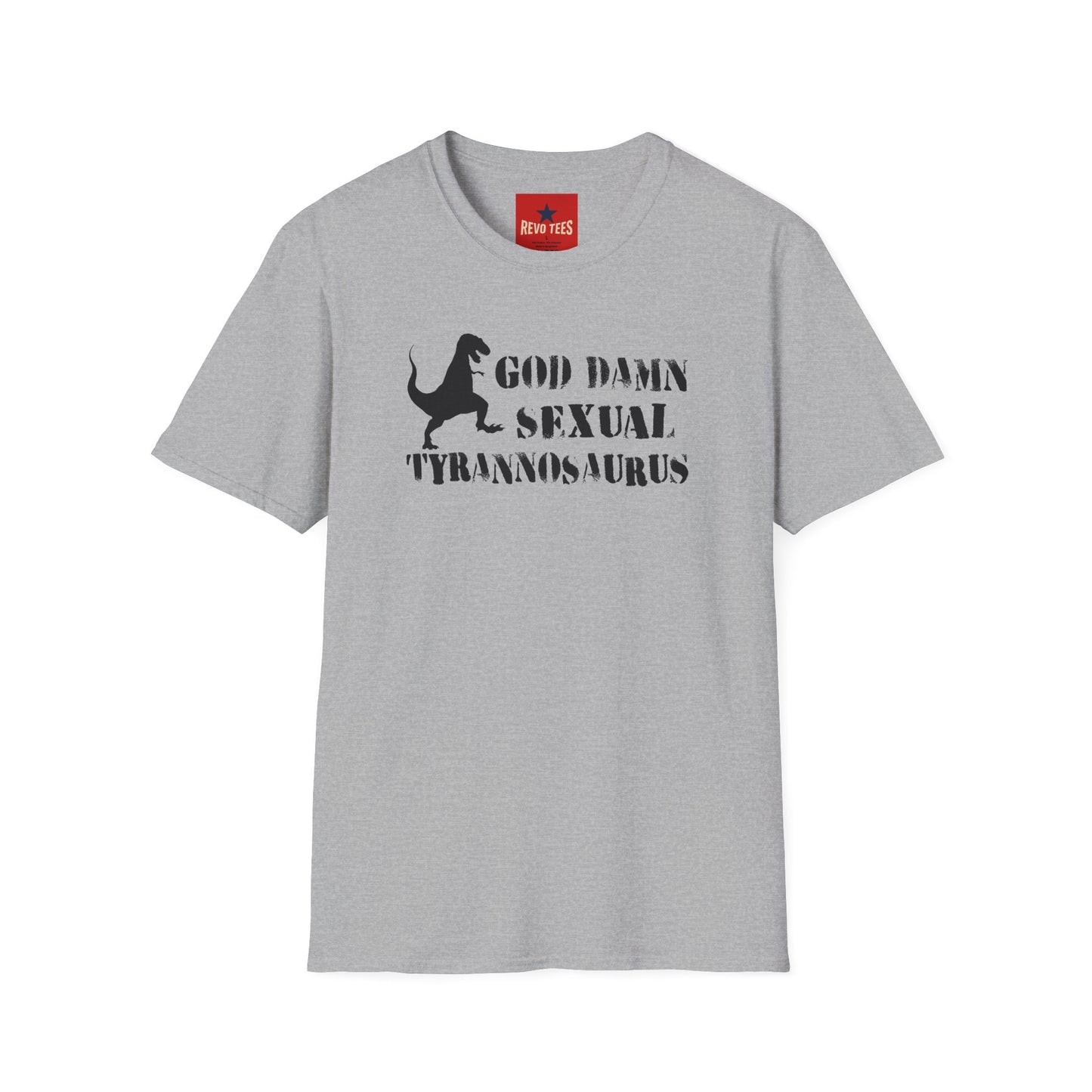 T-Shirt — "God Damn Sexual Tyrannosaurus" Funny Dino Graphic Tee