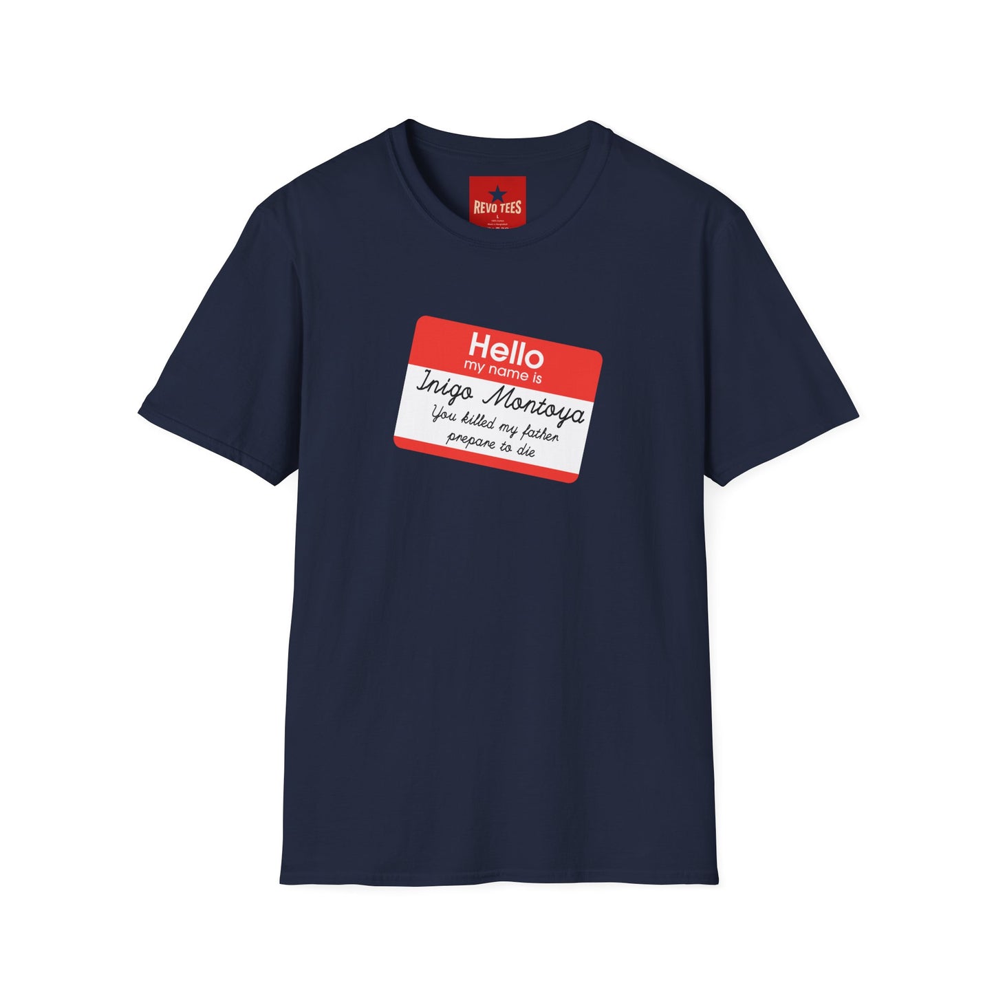 Hello My Name Is Inigo Montoya T-Shirt — "You Killed My Father" Movie Quote Tee