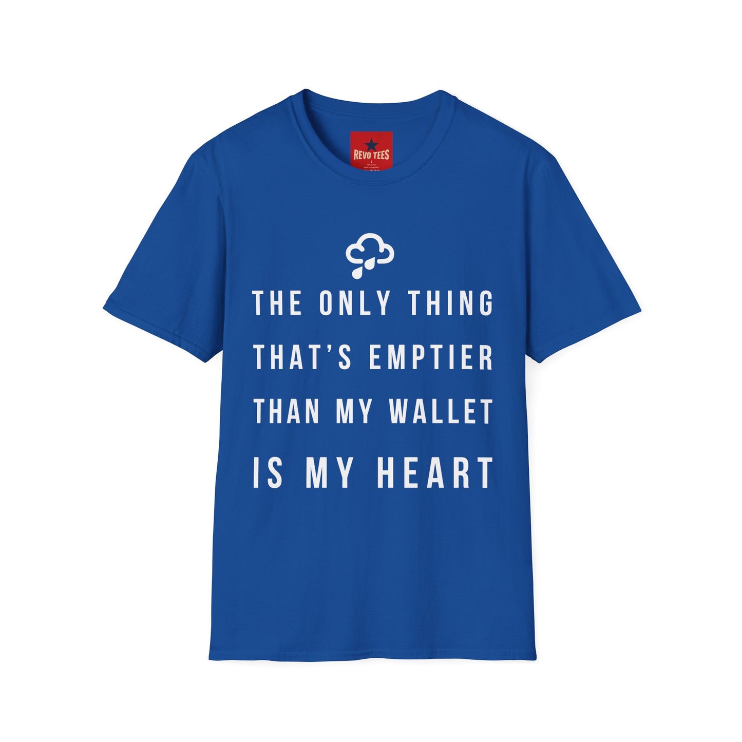 Emptier Than My Wallet - Unisex Softstyle T-Shirt