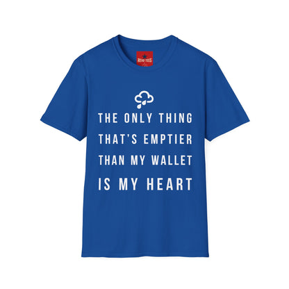 Emptier Than My Wallet - Unisex Softstyle T-Shirt