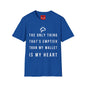 Emptier Than My Wallet - Unisex Softstyle T-Shirt