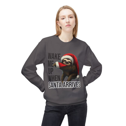 Sloth Santa Sweatshirt — "Wake Me Up When Santa Arrives" Holiday Crewneck