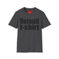 Default T-Shirt Graphic Tee — Minimalist Statement Shirt