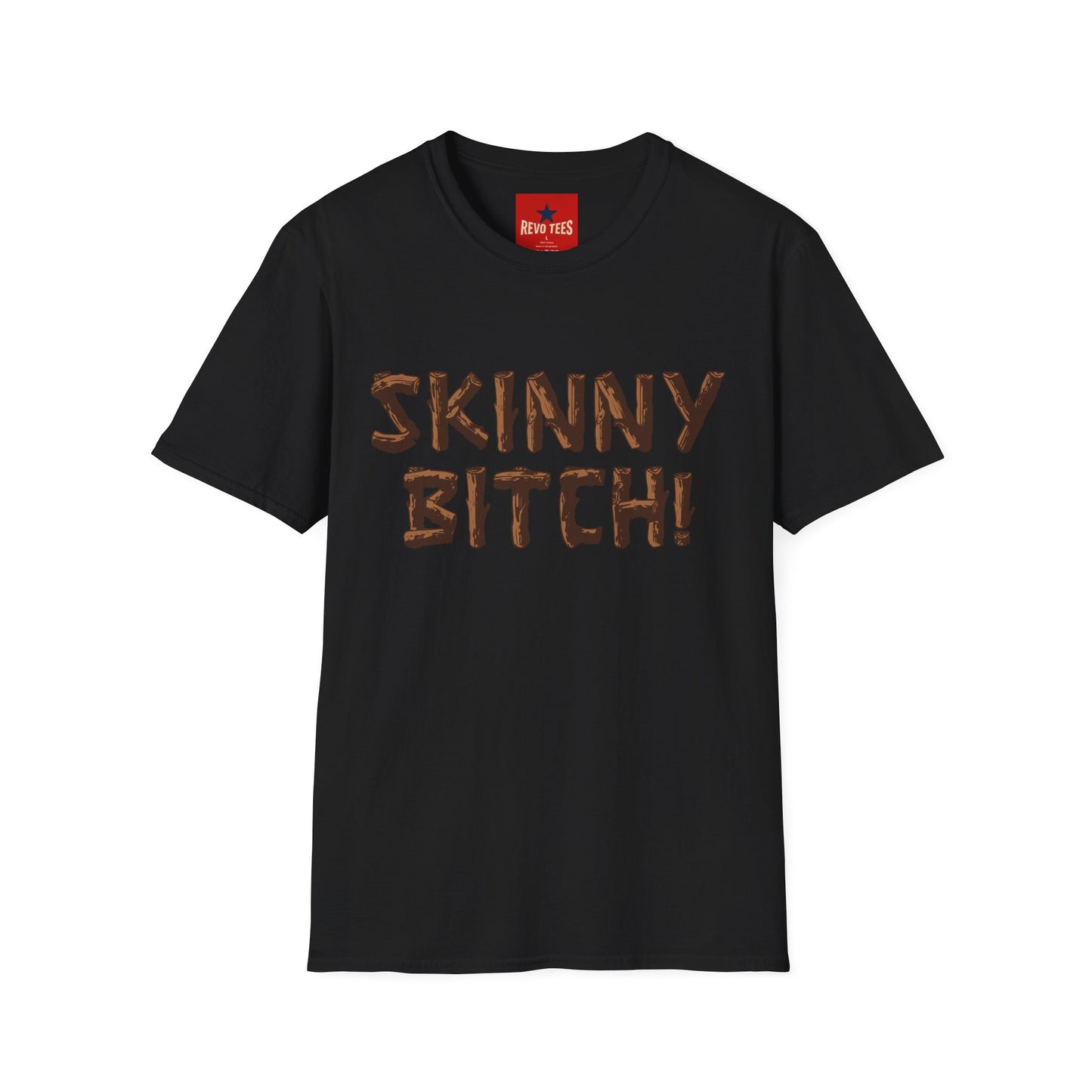 Skinny Bitch! Graphic T-Shirt — Bold Chocolate-Drip Lettering Tee