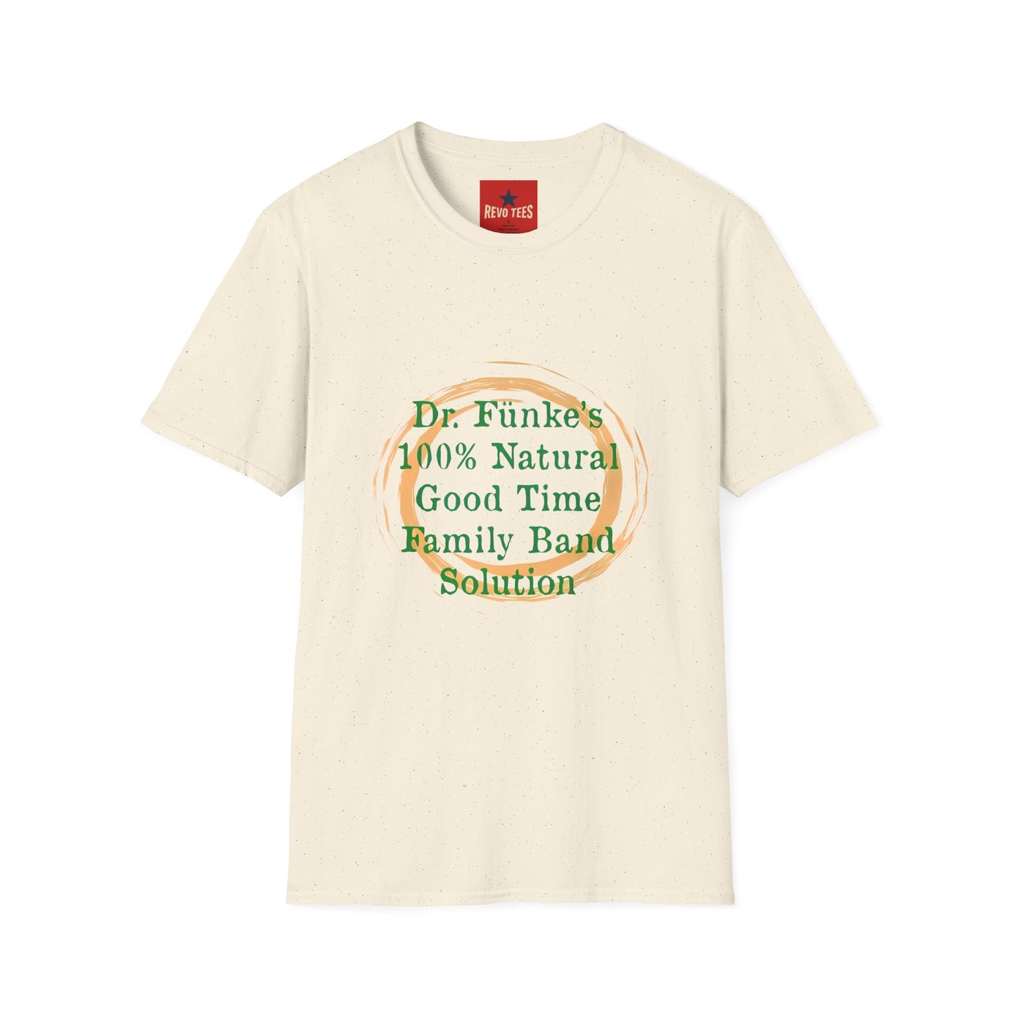 Dr. Funke's 100% Natural Good Time T-Shirt