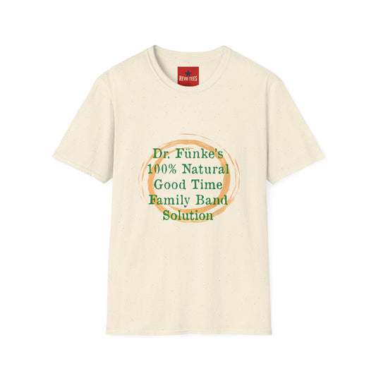 Dr. Funke's 100% Natural Good Time T-Shirt