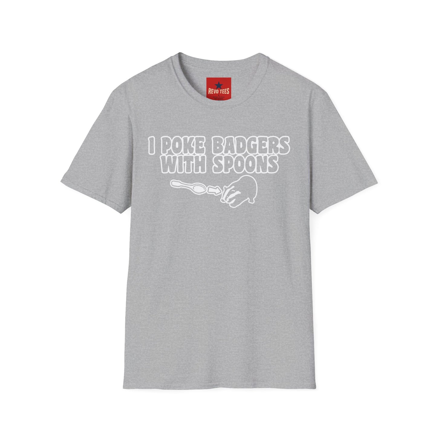I Poke Badgers With Spoons T-Shirt — Funny Animal Lover Tee
