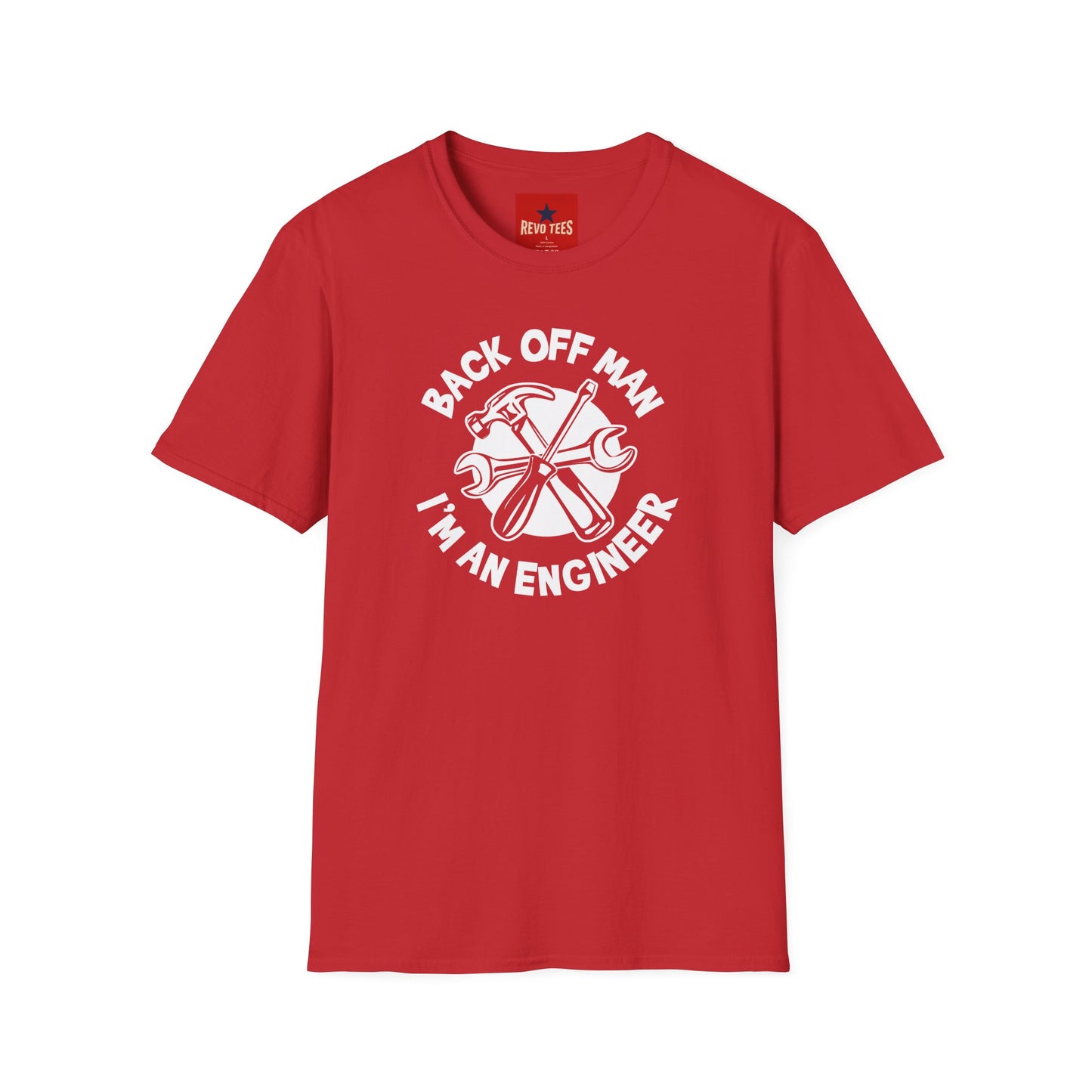 Engineer T-Shirt — "Back Off Man I'm An Engineer" Mechanical Tools Tee