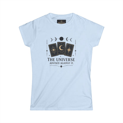 Women's Tee — 'The Universe Advised Against It' Tarot Moon Phase Graphic
