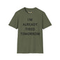 Revotees I M Already Tired Tomorrow Funny Sarcastic Lazy Graphic for Casual Wear T-Shirt - alternate view 4