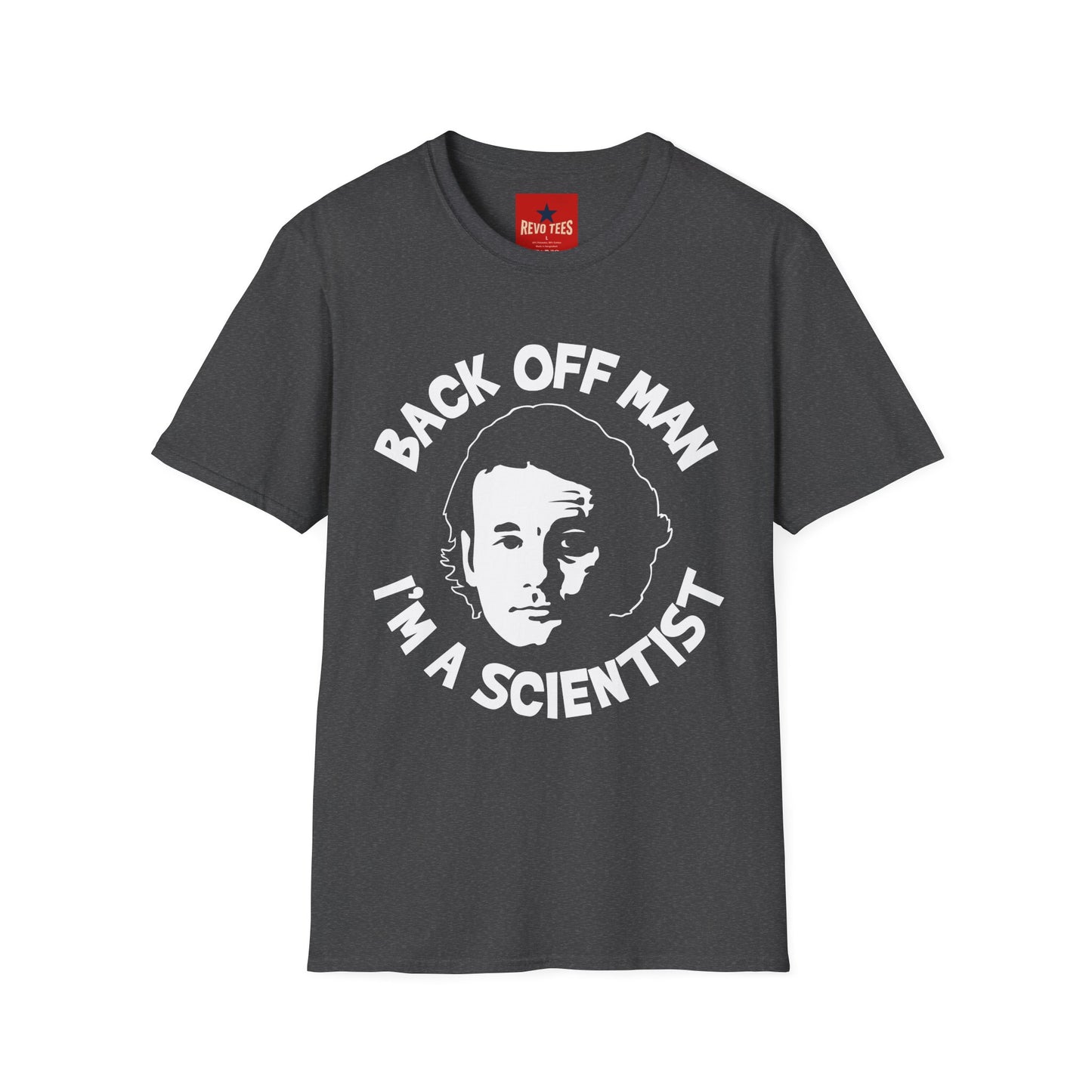 Back Off Man I’m a Scientist T-Shirt — Funny Scientist Graphic Tee