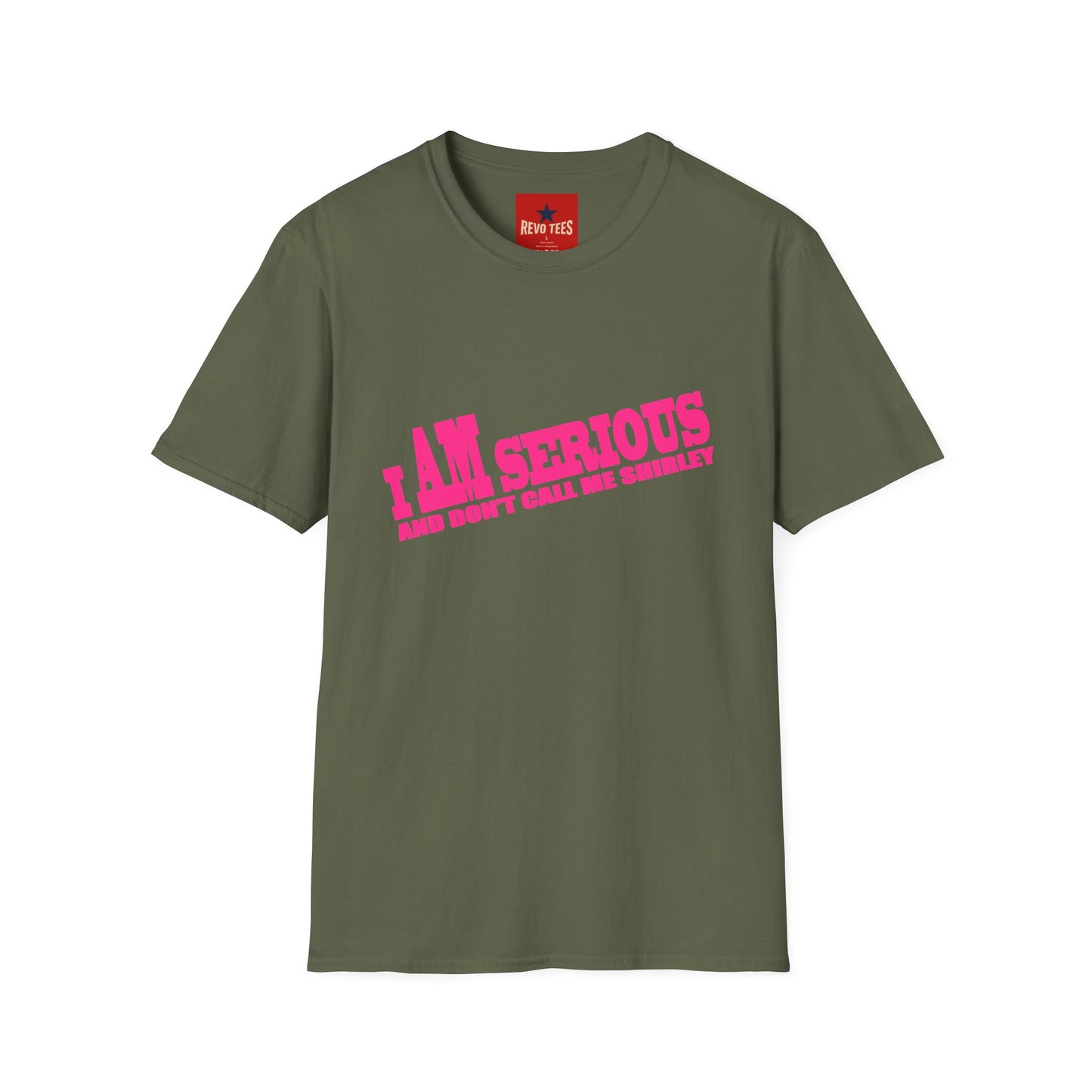 Serious Shirley Tee — "I AM SERIOUS and Don't Call Me Shirley" Graphic T-Shirt