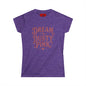 Dream in Dusty Pink Tee — Women's Vintage Script Graphic Shirt