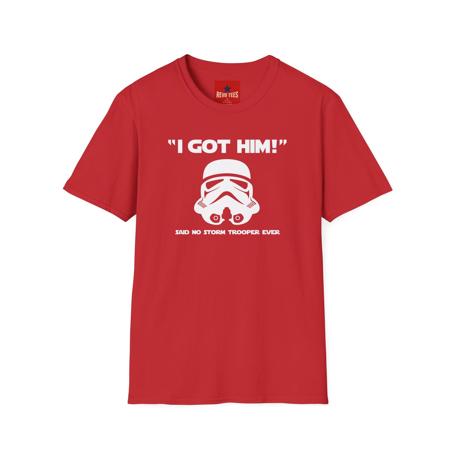 "I Got Him!" Stormtrooper Graphic T‑Shirt