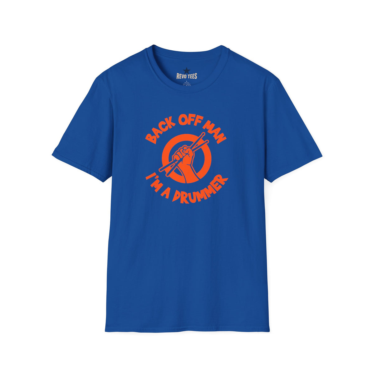 Revotees Back Off Im a Drummer Softstyle T-Shirt - alternate view 10