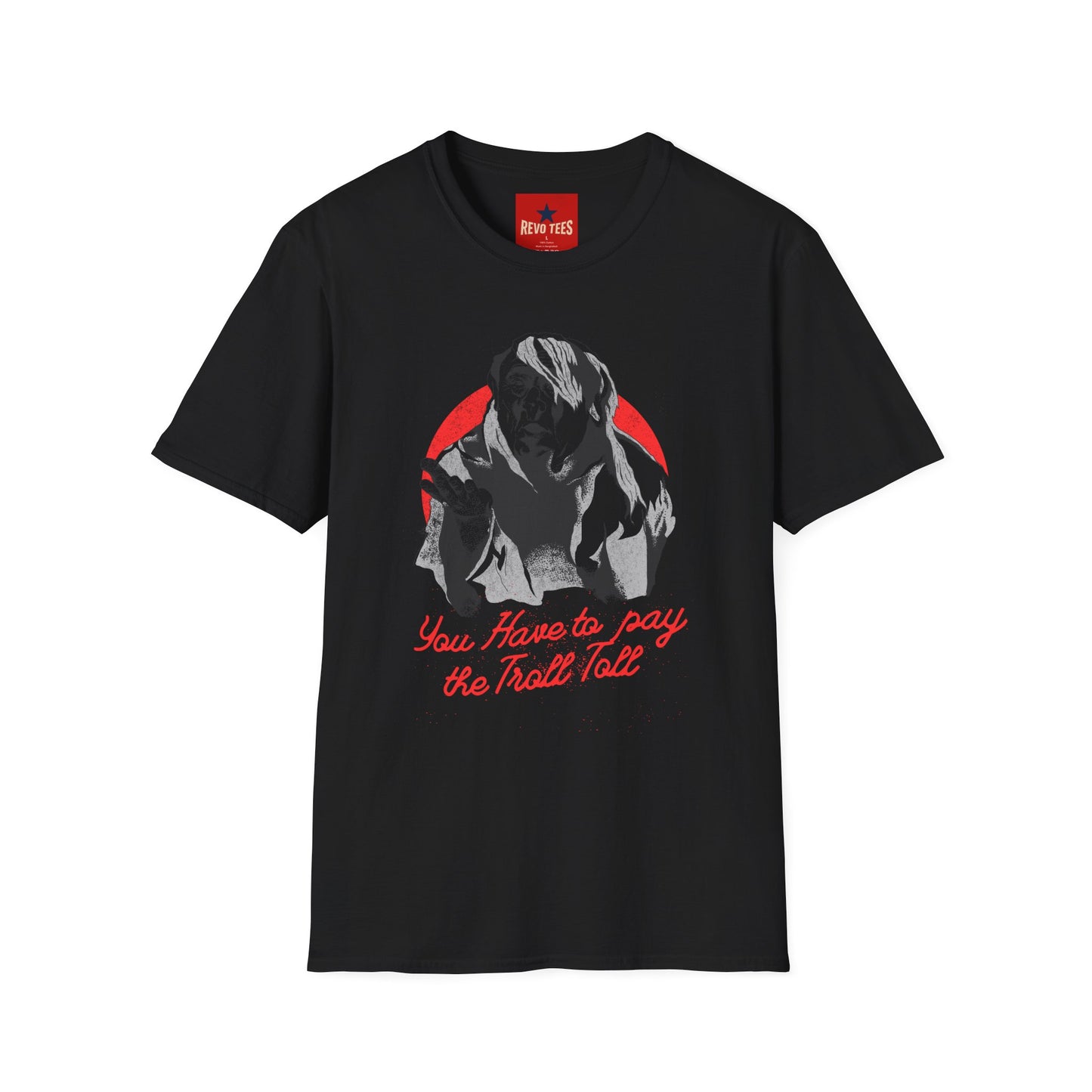 T-Shirt — 'You Have to Pay the Troll Toll' Graphic Tee (Funny Troll Meme)
