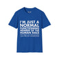 Revotees Im Just Normal Unisex Softstyle T-Shirt - alternate view 7