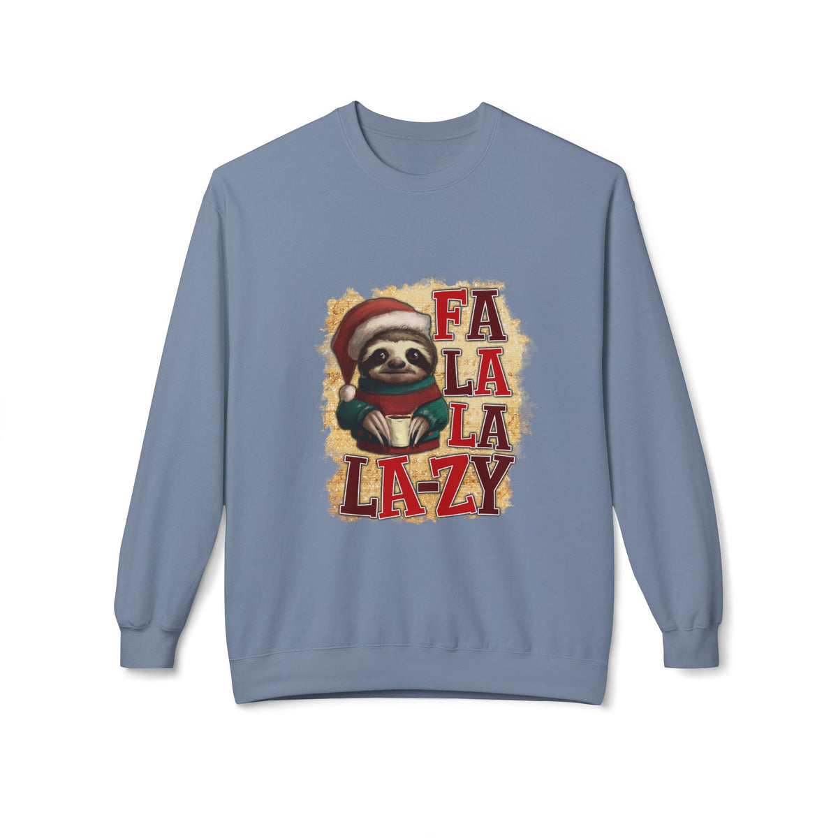 Fa La La La-Zy Sloth Christmas Sweatshirt