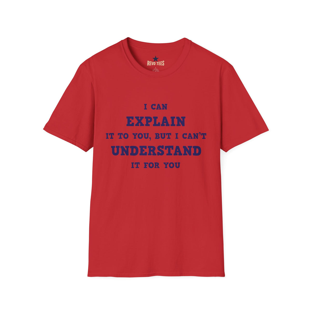 Revotees I Can Explain Unisex Softstyle T-Shirt - alternate view 2