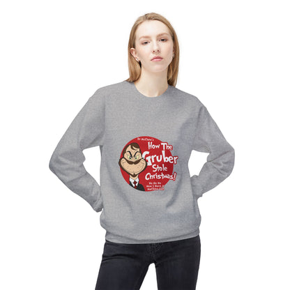 How The Gruber Stole Christmas Crewneck Sweatshirt