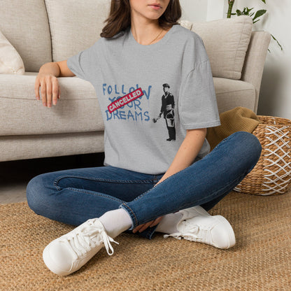 Banksy Cancelled Dreams T-Shirt — 'Follow Your Dreams' Banksy Style Street Art Tee