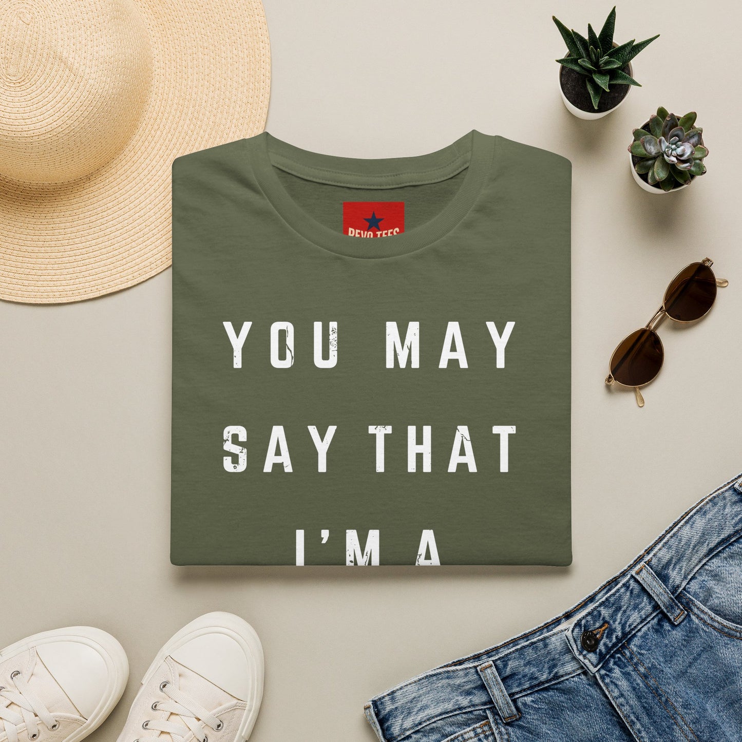 Dreamer Graphic T-Shirt — "You May Say That I'm a Dreamer" Inspirational Tee