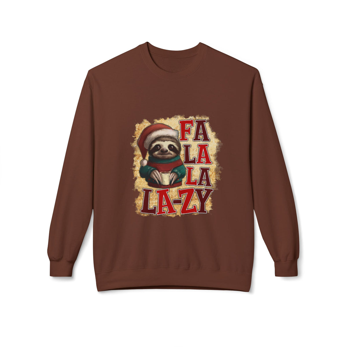 Fa La La La-Zy Sloth Christmas Sweatshirt